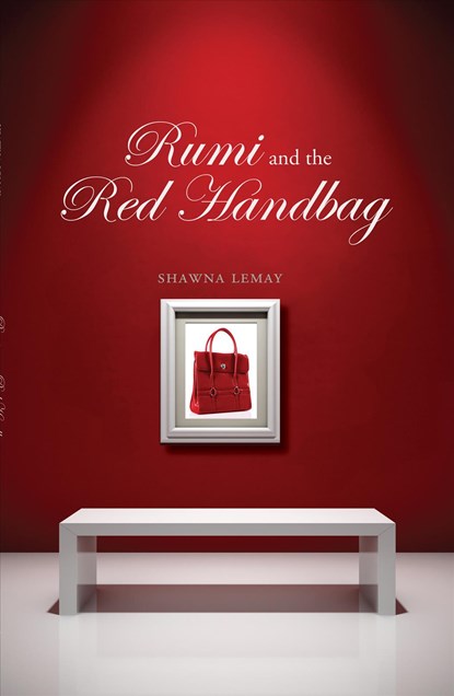 Rumi and the Red Handbag, Shawna Lemay - Paperback - 9781926794266
