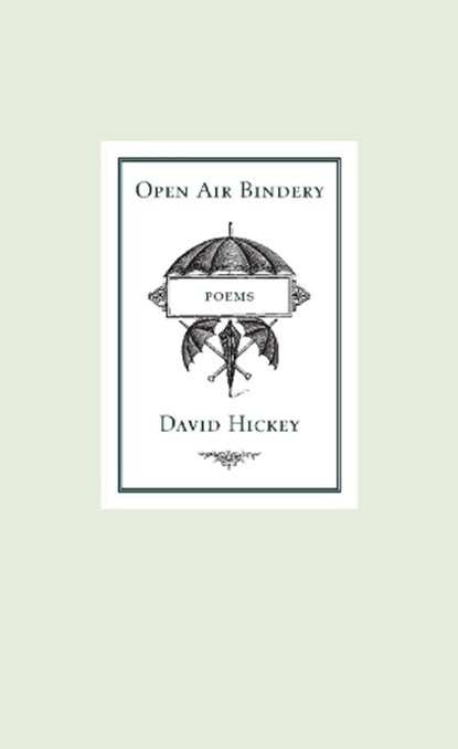 Open Air Bindery, David Hickey - Paperback - 9781926845241