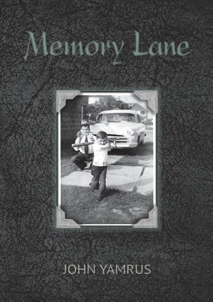 Memory Lane, John Yamrus - Paperback - 9781926860619
