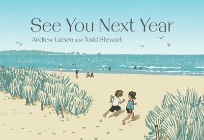 See You Next Year, Andrew Larsen - Gebonden - 9781926973999