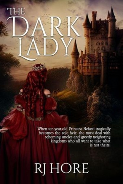 The Dark Lady, R. J. Hore - Ebook - 9781926996837