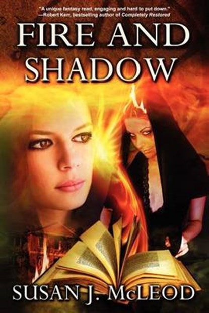 Fire and Shadow, Susan J McLeod - Paperback - 9781926997834