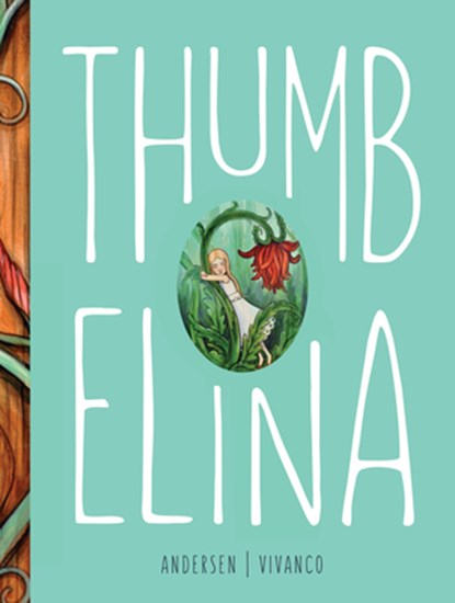 Thumbelina, Hans Christian Anderson - Gebonden - 9781927018736