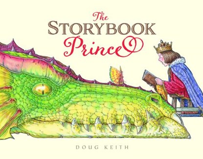 The Storybook Prince, Doug Keith - Gebonden - 9781927018750