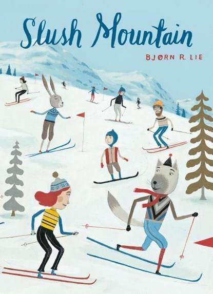 Slush Mountain, niet bekend - Gebonden - 9781927018828