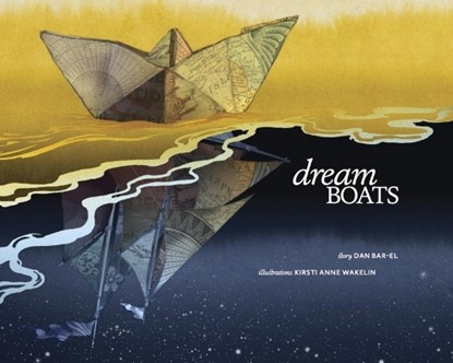Dream Boats, BAR-EL,  Dan - Paperback - 9781927018941