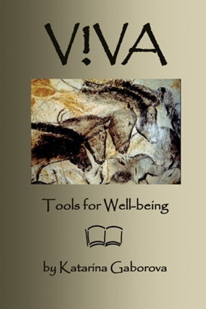 Viva: Tools for Well-being, Katarina Gaborova - Ebook - 9781927032411