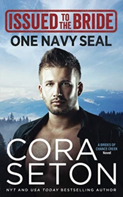 Issued to the Bride One Navy Seal, Cora Seton - Paperback - 9781927036921
