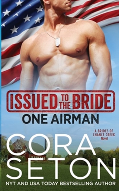 Issued to the Bride One Airman, Cora Seton - Paperback - 9781927036990