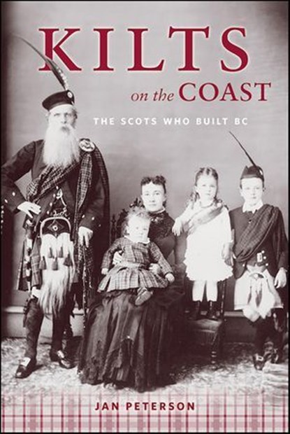 Kilts on the Coast, Jan Peterson - Ebook - 9781927051283