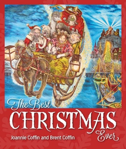 Best Christmas Ever, Joannie Coffin - Gebonden - 9781927099834