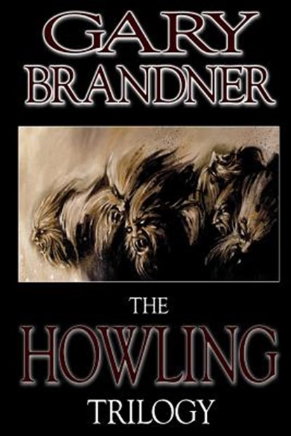 The Howling Trilogy, BRANDNER,  Gary - Paperback - 9781927112243