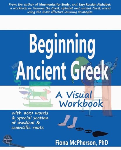 Beginning Ancient Greek, Fiona McPherson - Paperback - 9781927166635