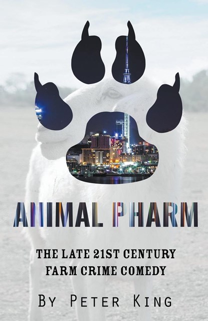 Animal Pharm, Peter King - Paperback - 9781927264485