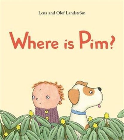 Where is Pim?, Lena Landstroem - Paperback - 9781927271742