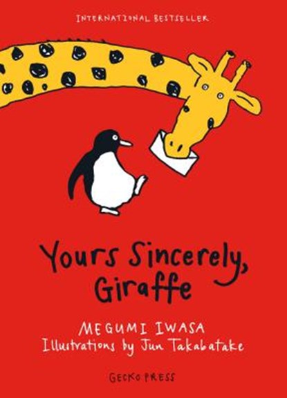 Iwasa, M: Yours Sincerely, Giraffe, Megumi Iwasa - Gebonden - 9781927271889
