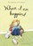 When I Am Happiest, LAGERCRANTZ,  Rose - Gebonden - 9781927271902