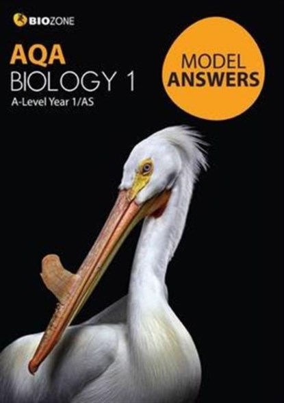 AQA Biology 1 Model Answers, Tracey Greenwood ; Lissa Bainbridge-Smith ; Kent Pryor ; Richard Allan - Paperback - 9781927309216