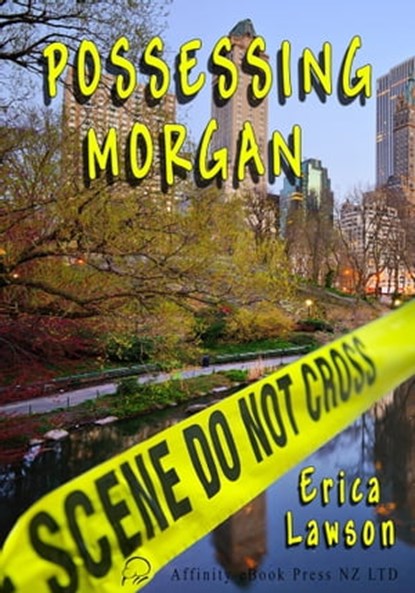 Possessing Morgan, Erica Lawson - Ebook - 9781927328569