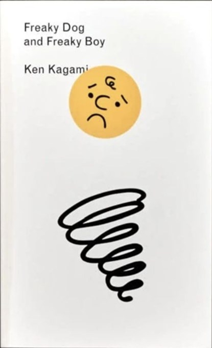 Freaky Dog and Freaky Boy, Ken Kagami - Paperback - 9781927354247