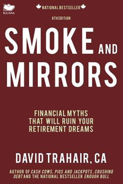 Smoke and Mirrors, David Trahair - Paperback - 9781927403235