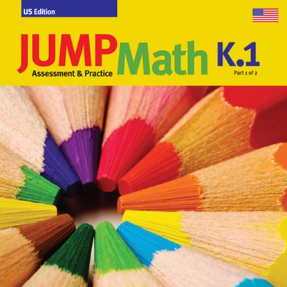 Jump Math AP Book K.1: Us Edition, John Mighton - Paperback - 9781927457719