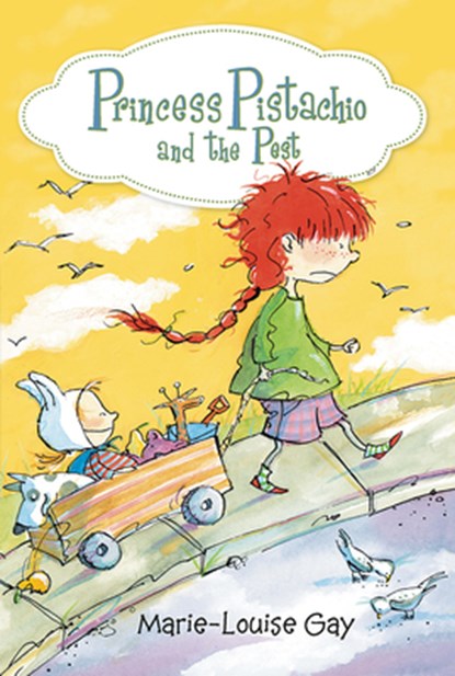Princess Pistachio and the Pest, Marie-Louise Gay - Gebonden - 9781927485736