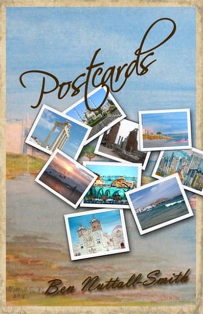 Postcards, Ben Nuttall Smith - Ebook - 9781927616062