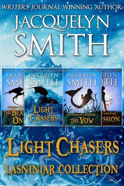 Light Chasers Lasniniar Collection, Jacquelyn Smith - Ebook - 9781927723203