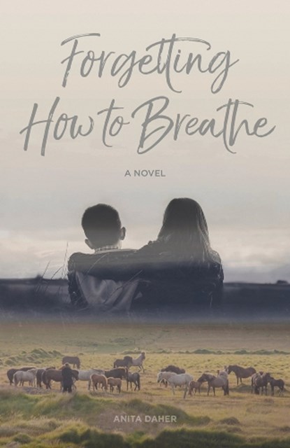 Forgetting How to Breathe, DAHER,  Anita - Paperback - 9781927855911