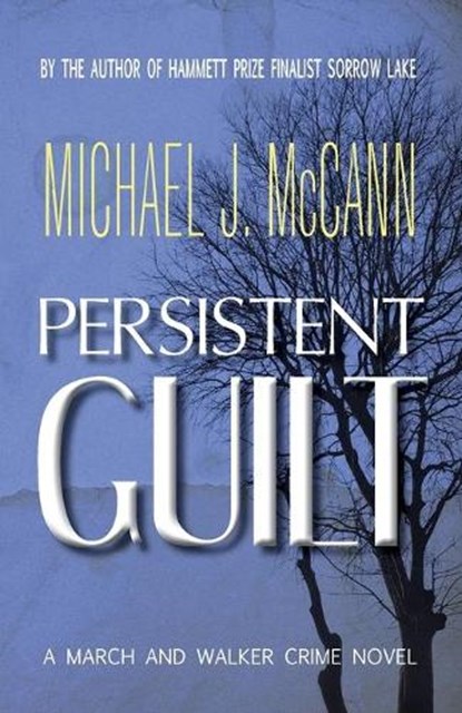 Persistent Guilt, Michael J McCann - Paperback - 9781927884133