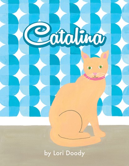 Catalina, Lori Doody - Paperback - 9781927917411