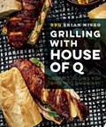 Grilling with House of Q | Brian Misko | 