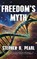 Freedom's Myth, Stephen B Pearl - Paperback - 9781928011859