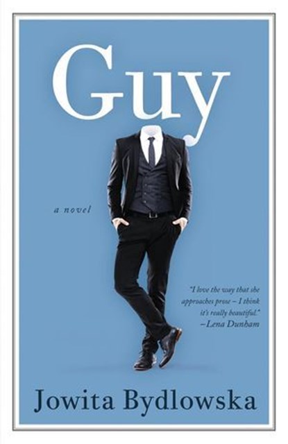 Guy, Jowita Bydlowska - Ebook - 9781928088363