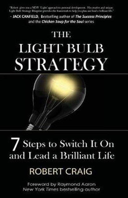 The Light Bulb Strategy, Robert Craig - Paperback - 9781928155621