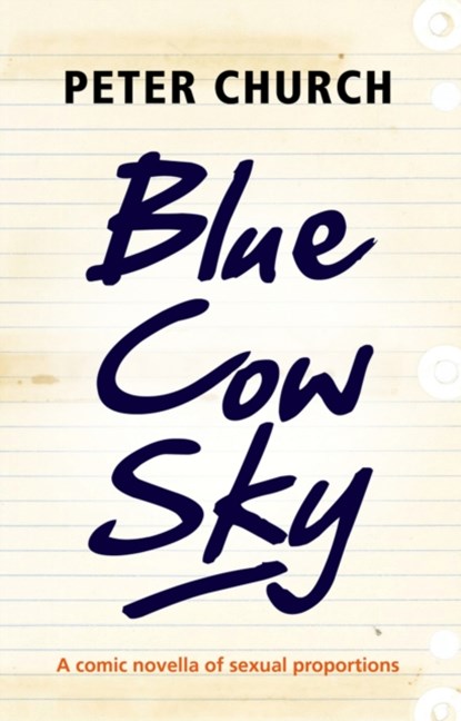 Blue Cow Sky, Peter Church - Paperback - 9781928230243