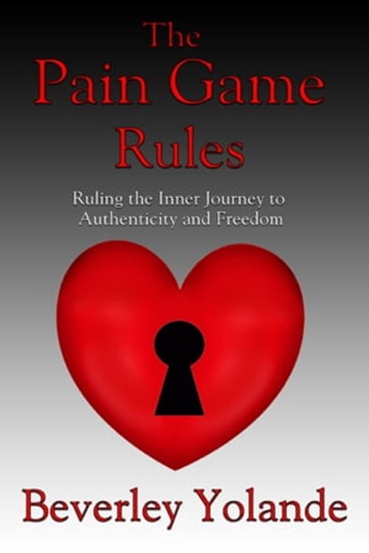 The Pain Game Rules, Beverley Bohbot - Ebook - 9781928234135