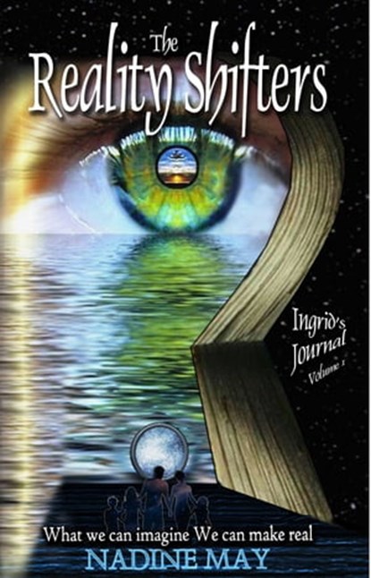 The Reality Shifters, Nadine May - Ebook - 9781928234197