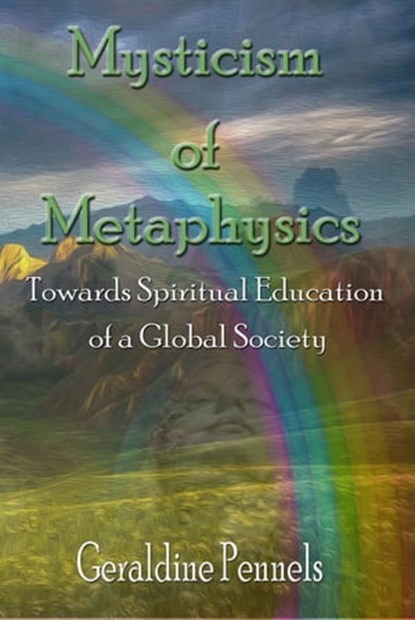 Mysticism of Metaphysics, Geraldine Pennels - Ebook - 9781928513063