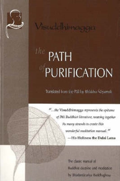 Path of Purification (hb), Bhadantacariya Buddhaghosa - Paperback - 9781928706014
