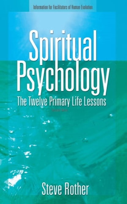 Spiritual Psychology, Steve Rother - Ebook - 9781928806073