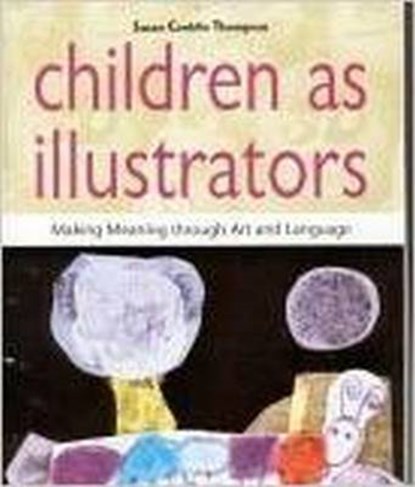 Children as Illustrators, Susan Conklin Thompson - Paperback - 9781928896227