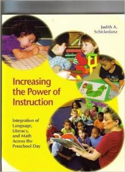 Increasing the Power of Instruction, SCHICKEDANZ,  Judith A. - Paperback - 9781928896517