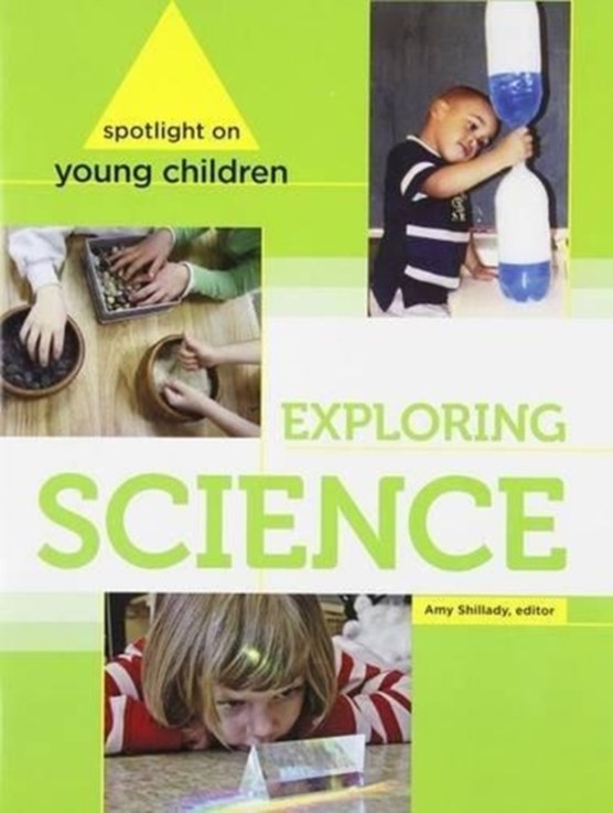 Spotlight on Young Children: Exploring Science