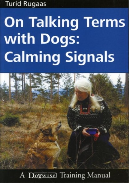 On Talking Terms with Dogs, Turid Rugaas - Paperback - 9781929242368