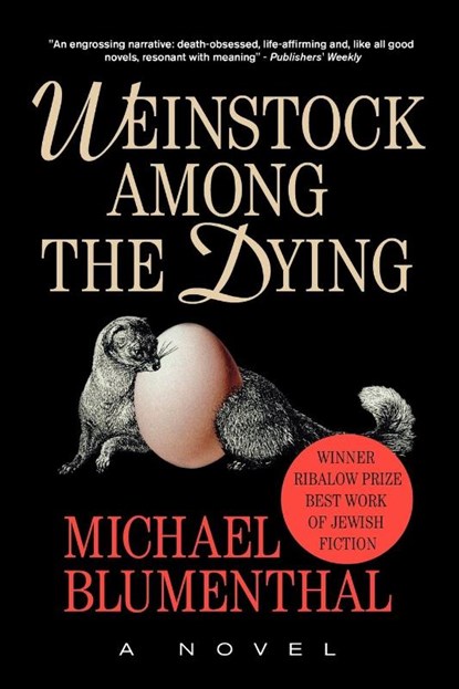 Weinstock Among the Dying, Michael Blumenthal - Paperback - 9781929355433