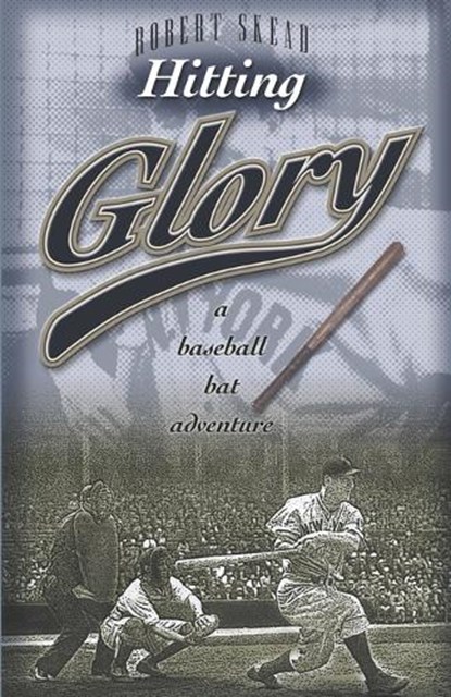 Hitting Glory, SKEAD,  Robert - Paperback - 9781929478309