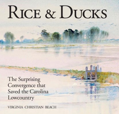 Rice & Ducks, Virginia Beach - Gebonden - 9781929647194