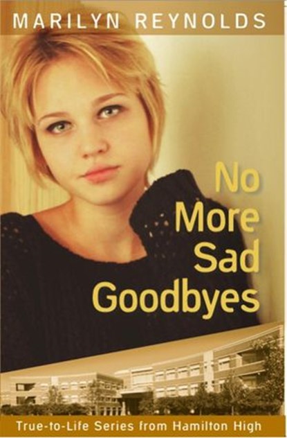 No More Sad Goodbyes, Marilyn Reynolds - Ebook - 9781929777105